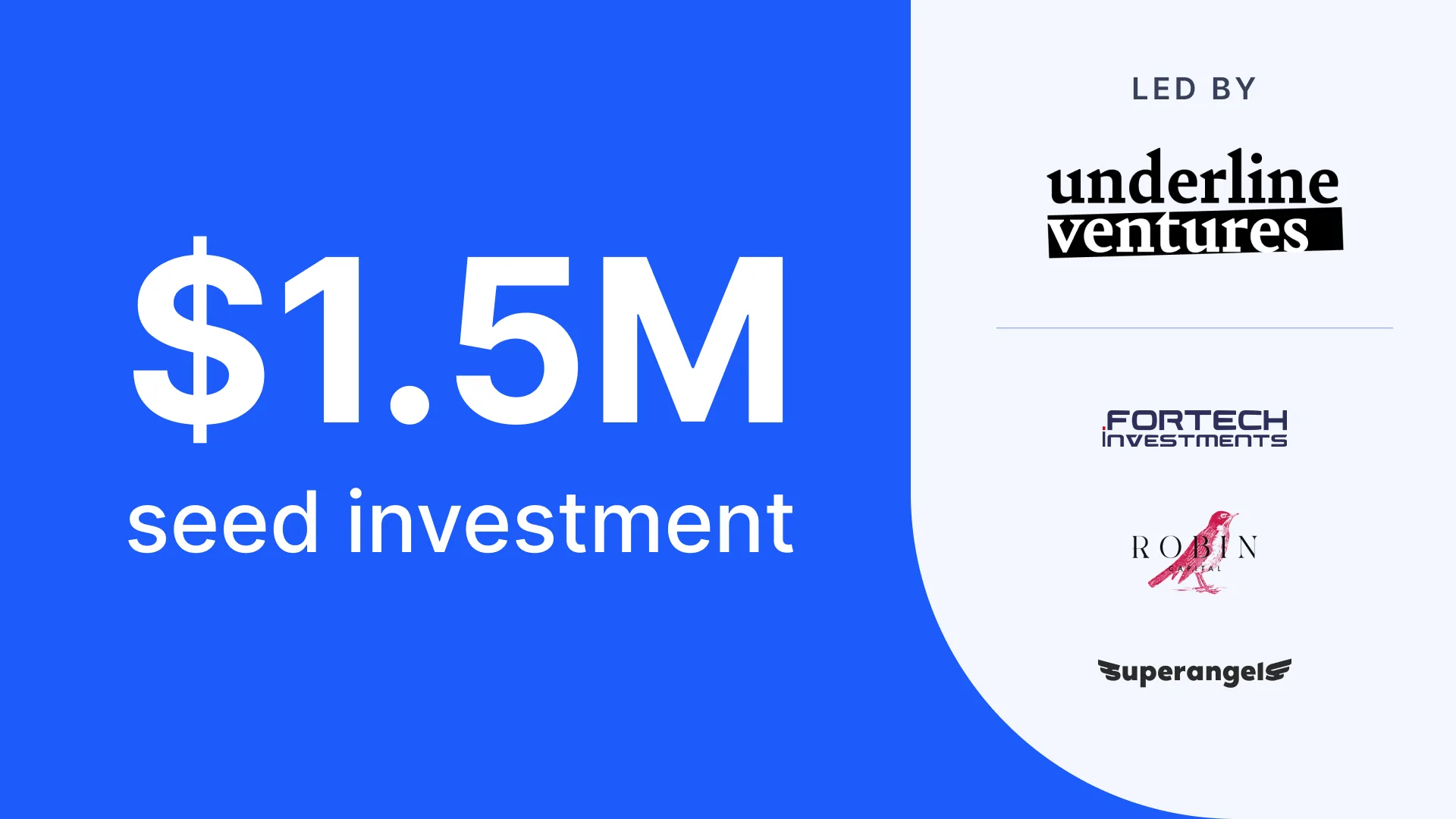 A graphic announcing the SaleSqueze $1.5M seed investment, led by Underline Ventures with Fortech Investments, Robin Capital, and Superangels.